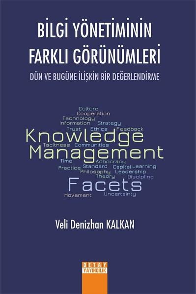 Bilgi Yönetiminin Farklı Görünümleri | Detay Yayıncılık (İnce Kapak)  - Resim 1