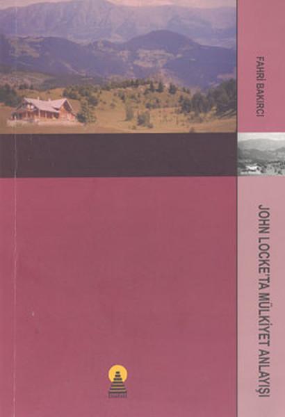 John Locke'ta Mülkiyet Anlayışı | Ebabil (İnce Kapak)  - Resim 1