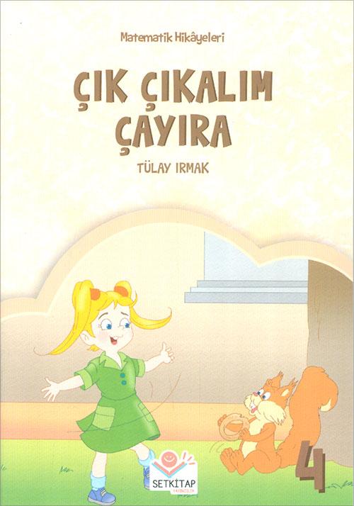 Çık Çıkalım Çayıra - Tülay Irmak - Setkitap Yayıncılık - Resim 1