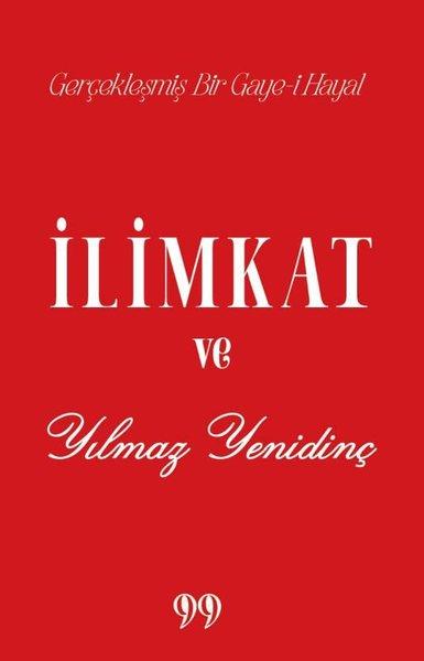 İlimkat ve Yılmaz Yenidinç - Gerçekleşmiş Bir Gaye - i Hayal | Doksan Dokuz Yayınları (İnce Kapak)  - Resim 1