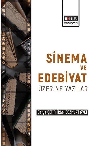 Sinema ve Edebiyat Üzerine Yazılar | Eğitim Yayınevi (İnce Kapak)  - Resim 1