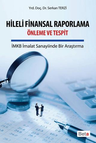 Hileli Finansal Raporlama Önleme ve Tespit | Beta Yayınevi (Ciltsiz)  - Resim 1
