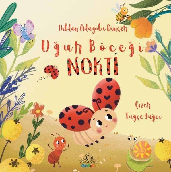 Uğur Böceği Nokti | Cağaloğlu Yayınevi (İnce Kapak)  - Resim 1