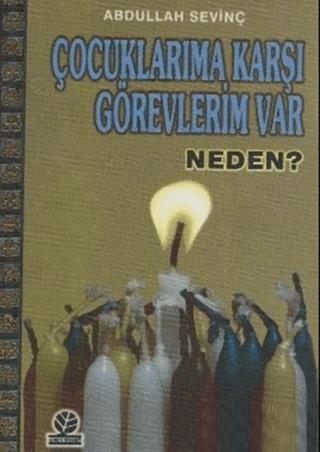 Çocuklarıma Karşı Görevlerim Var Neden? | Gonca Yayınevi (Ciltsiz)  - Resim 1