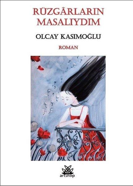 Rüzgarların Masalıydım | Artshop Yayıncılık (İnce Kapak)  - Resim 1