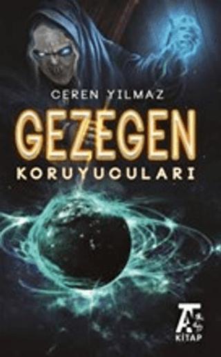 Gezegen Koruyucuları | Kitap At Yayınları (Ciltsiz)  - Resim 1
