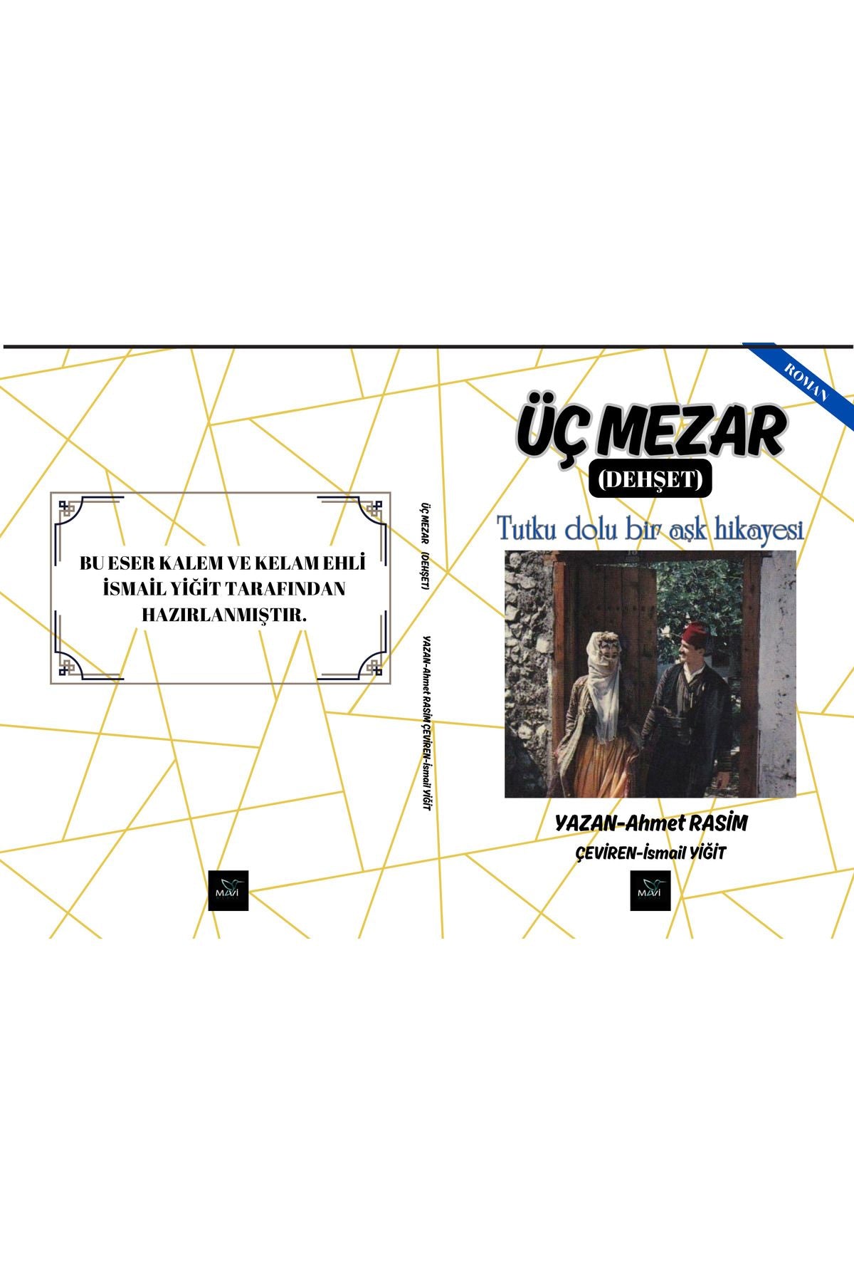 Üç Mezar | MAVİ KUŞ MEDYA