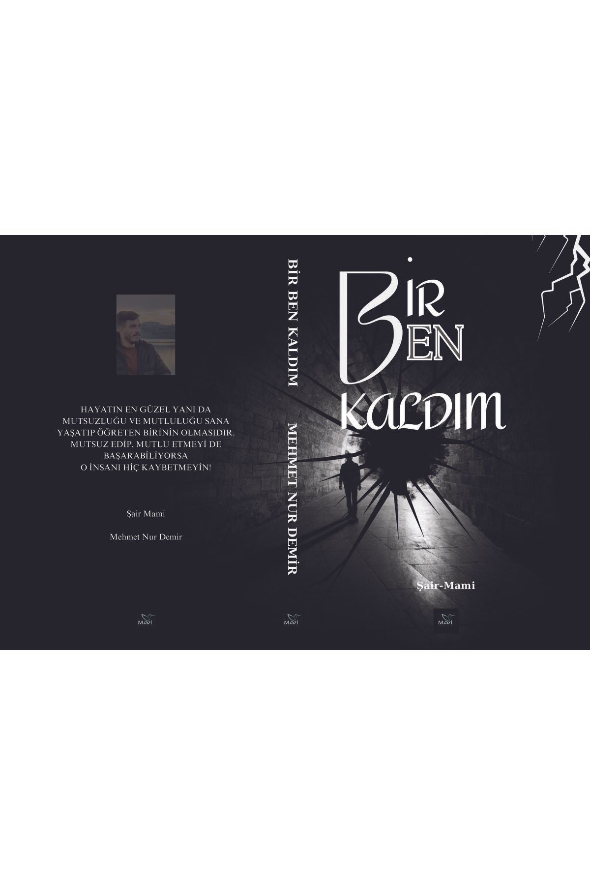 Bir Ben Kaldım | MAVİ KUŞ MEDYA