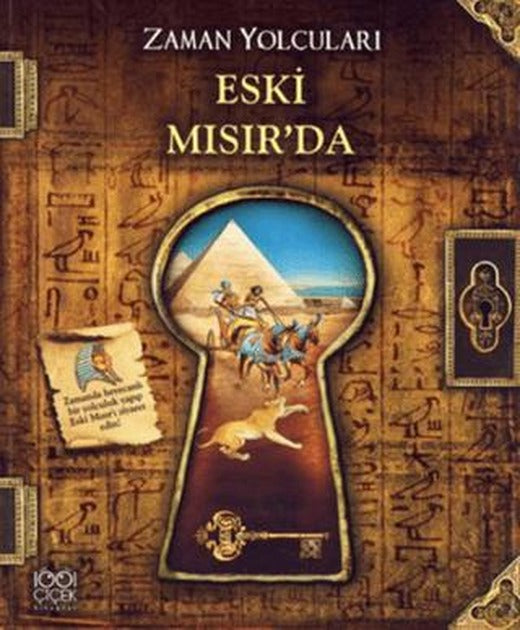 Zaman Yolcuları - Eski Mısır’da | 1001 Çiçek Kitaplar (Ciltsiz)