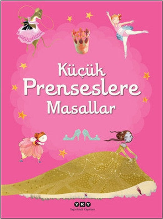 Küçük Prenseslere Masallar | Yapı Kredi Yayınları
