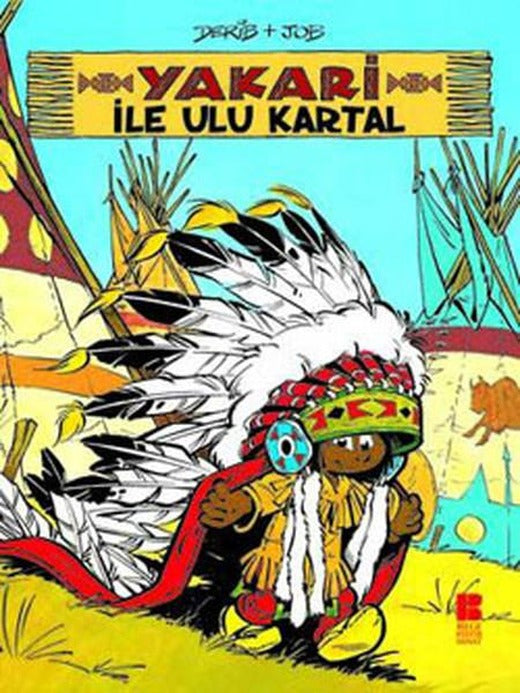 Yakari ile Ulu Kartal 1 | Bilge Kültür Sanat (İnce Kapak)