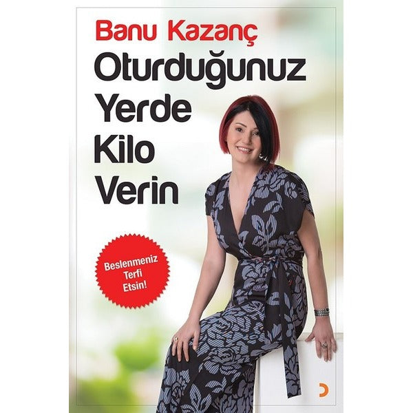 Oturduğunuz Yerde Kilo Verin