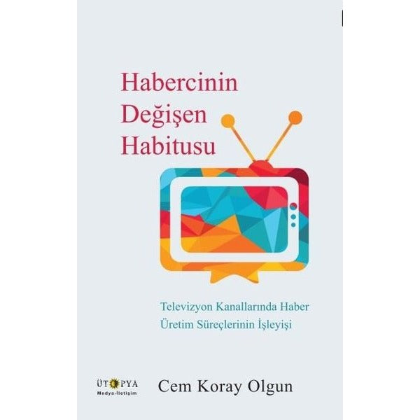 Habercinin Değişen Habitusu