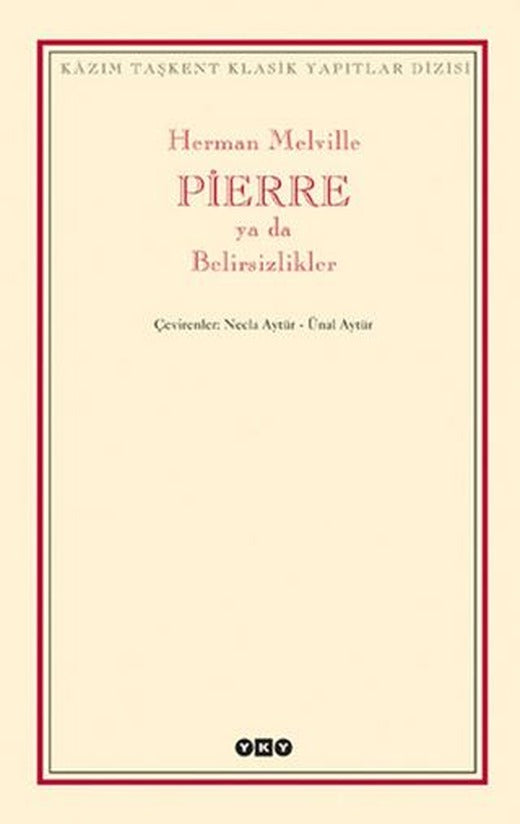 Pierre ya da Belirsizlikler