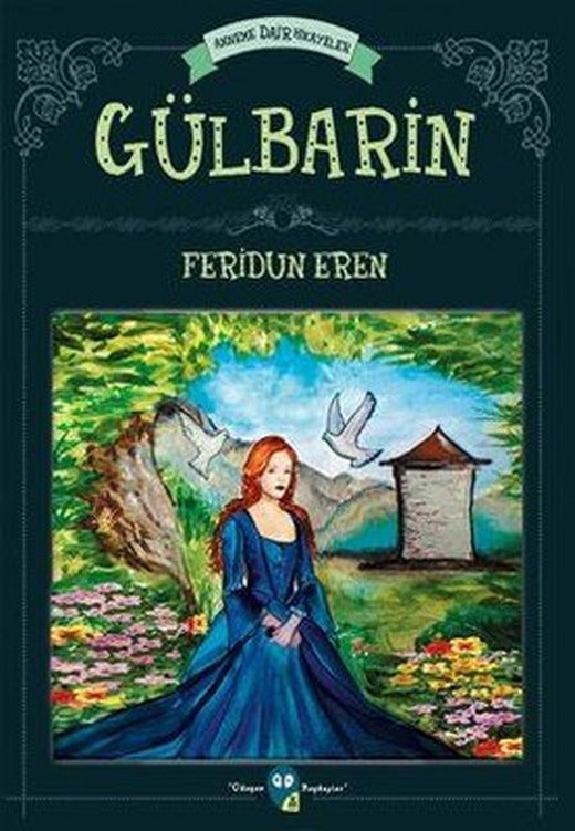 Anneme Dair Hikayeler: Gülbarin | X On Kitap