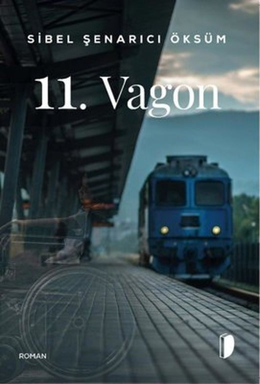 11. Vagon | Dağhan Külegeç Yayınları