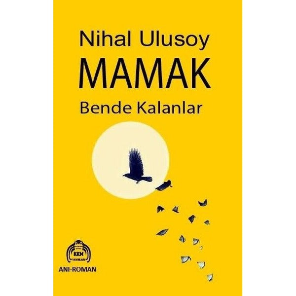 Mamak Bende Kalanlar