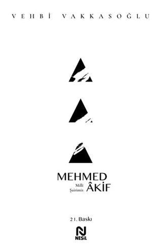 Mehmed Akif | Nesil Yayınları (Ciltsiz)