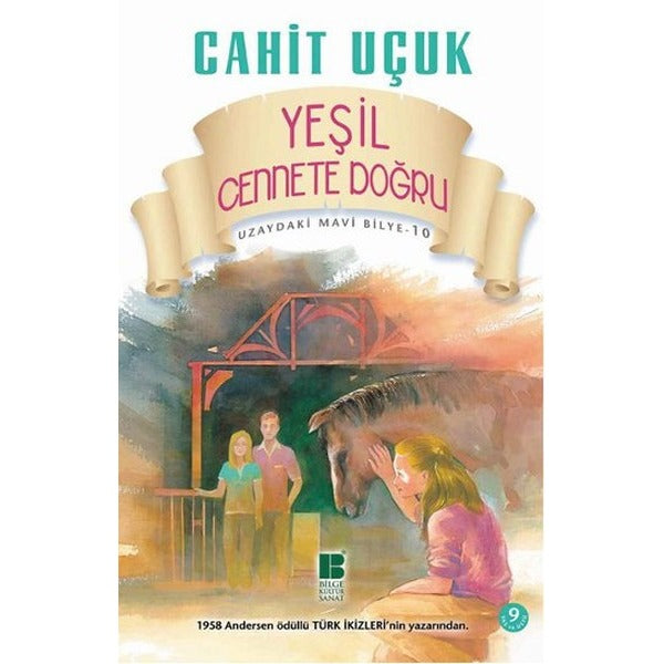 Yeşil Cennete Doğru | Bilge Kültür Sanat (İnce Kapak)
