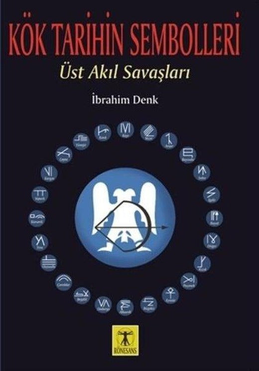 Kök Tarihin Semboller0 0 i-Üst Akıl Savaşları | Rönesans Yayınları (İnce Kapak)