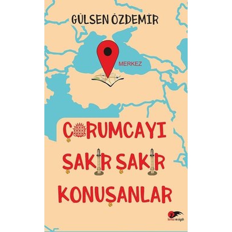 Çorumcayı Şakır Şakır Konuşanlar | Kırmızı ve Siyah