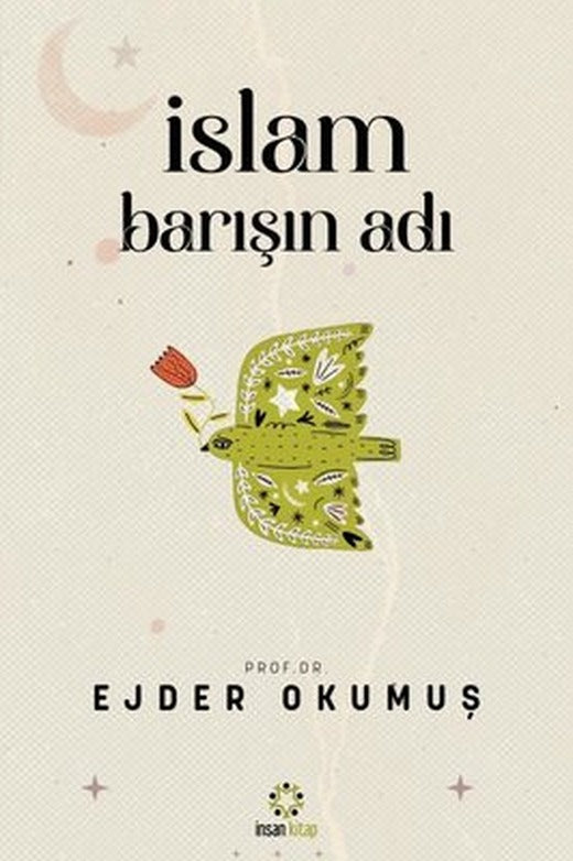 İslam Barışın Adı | İnsan Kitap (İnce Kapak)