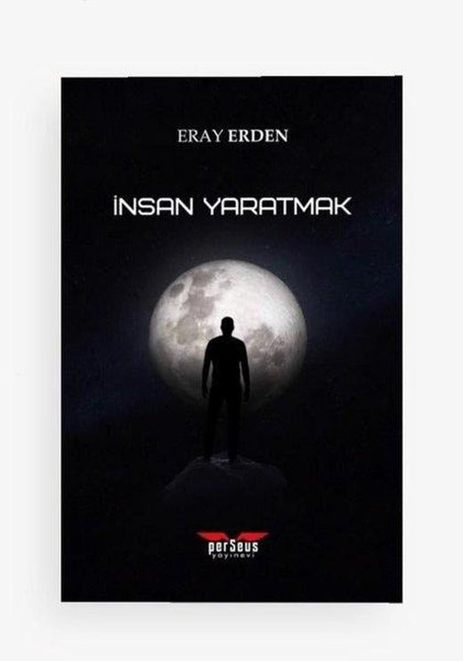 İnsan Yaratmak | Perseus Yayınevi (İnce Kapak)