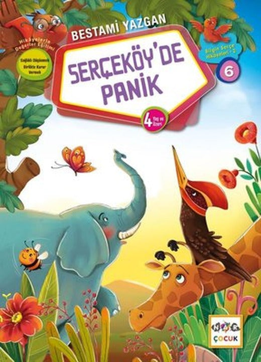 Serçeköy'de Panik - Bilgin Serçe Hikayeleri 6 | Nar Çocuk (İnce Kapak )