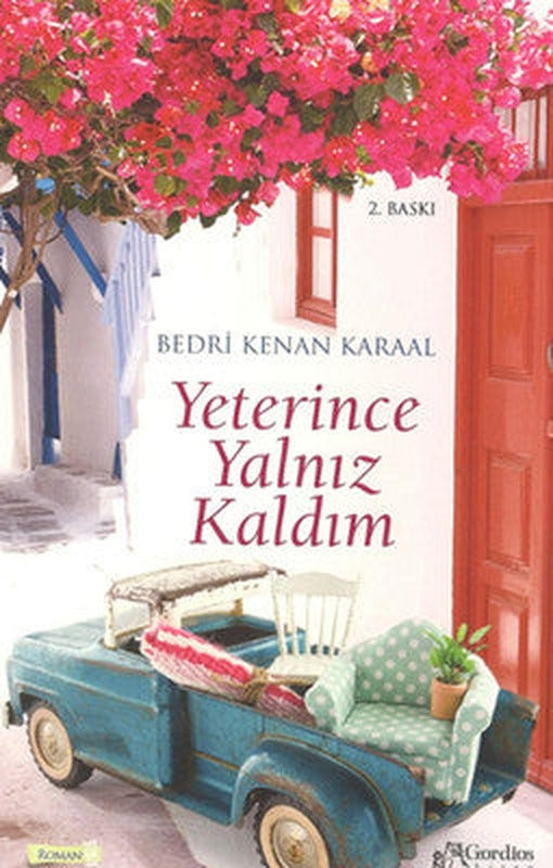 Yeterince Yalnız Kaldım | Gordios Kitap