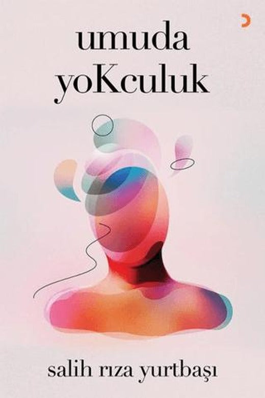 Umuda Yokculuk | Cinius Yayınları (Ciltsiz)