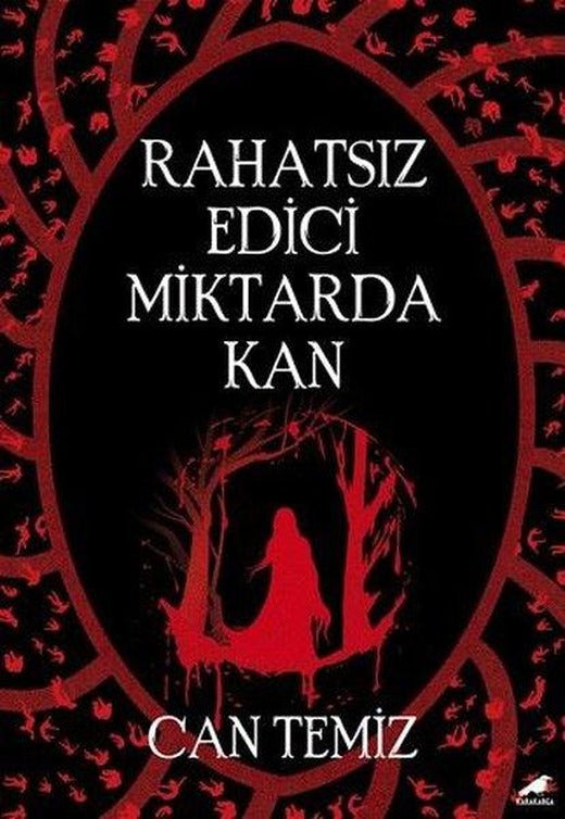 Rahatsız Edici Miktarda Kan | Karakarga (İnce Kapak)