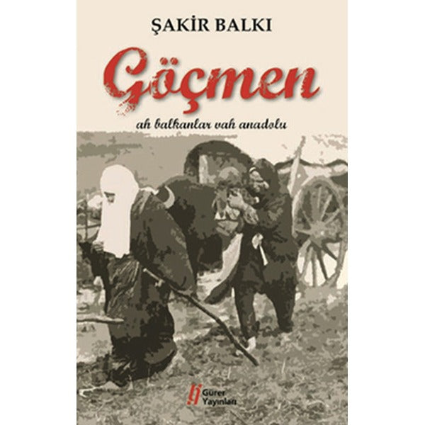 Göçmen | Gürer Yayınları (İnce Kapak)