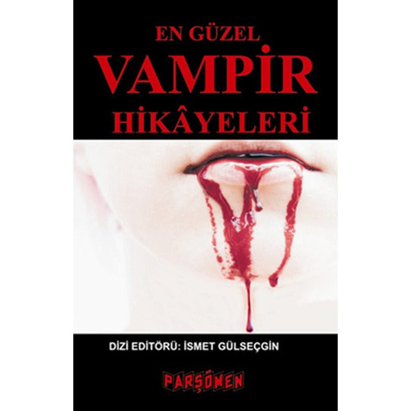 En Güzel Vampir Hikayeleri