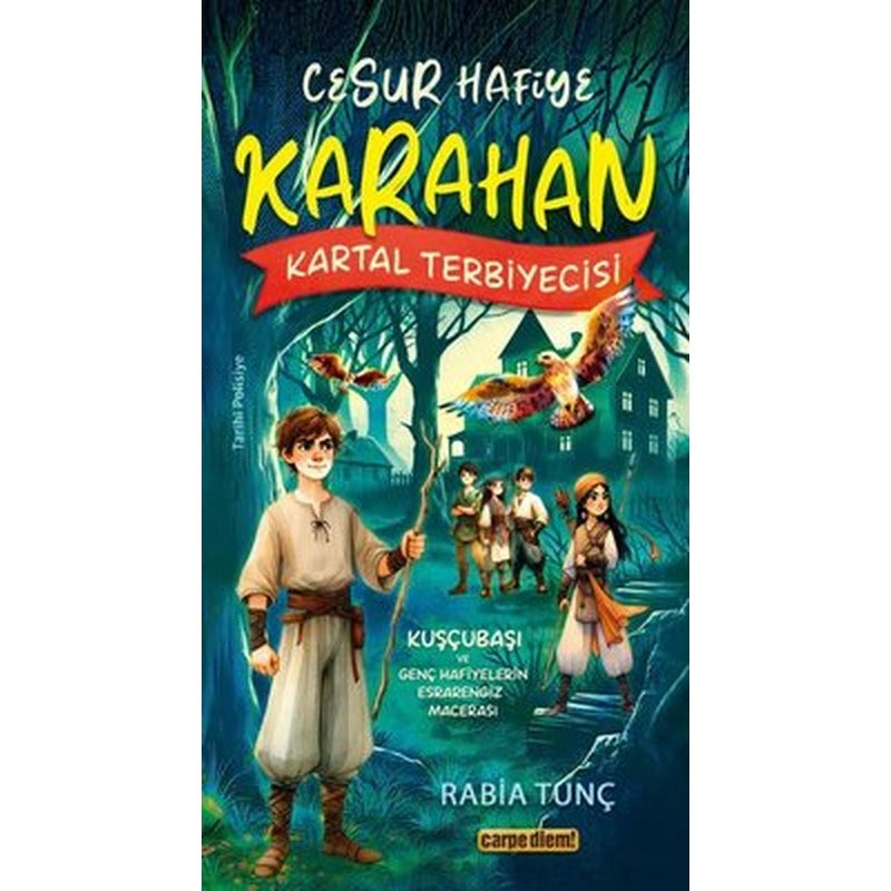 Cesur Hafiye Karahan - Kartal Terbiyecisi | Carpediem Kitap (İnce Kapak)