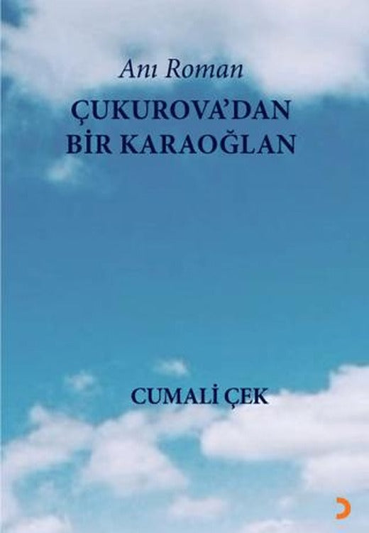Çukurova’dan Bir Karaoğlan