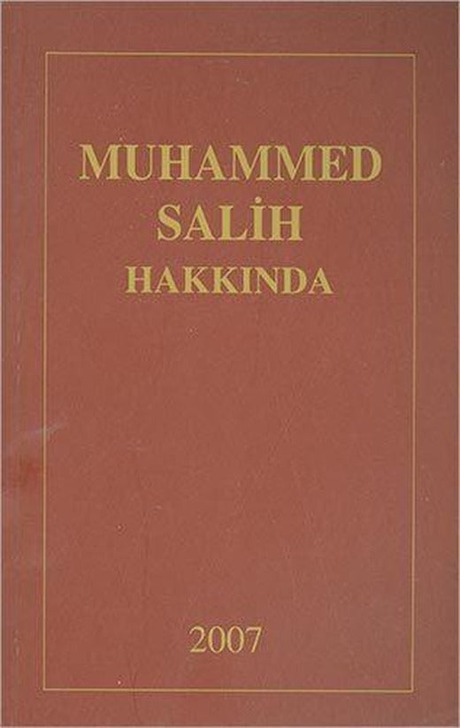 Muhammed Salih Hakkında (Derleme) - Bilgeoğuz Yayınları | Bilgeoğuz Yayınları