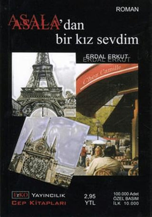 Asala’dan Bir Kız Sevdim