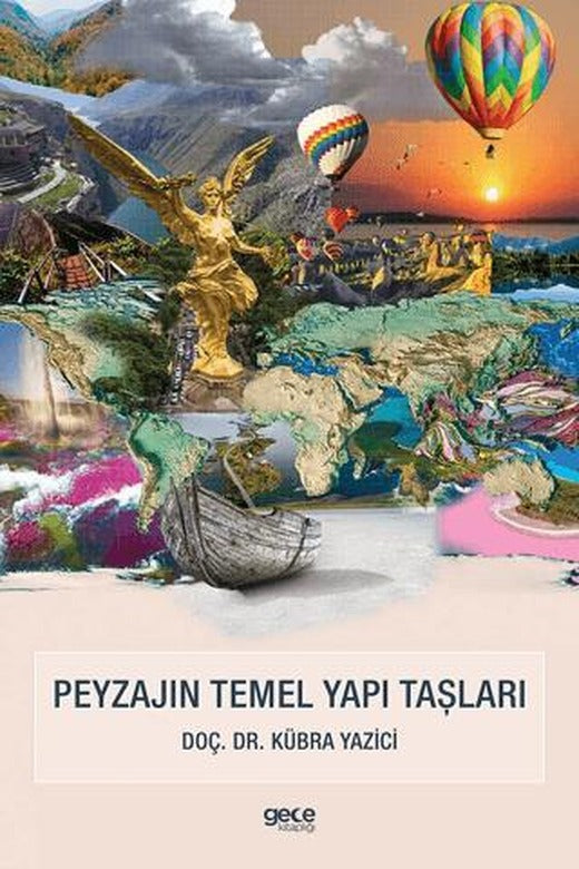 Peyzajın Temel Yapı Taşları | Gece Kitaplığı (Ciltsiz)