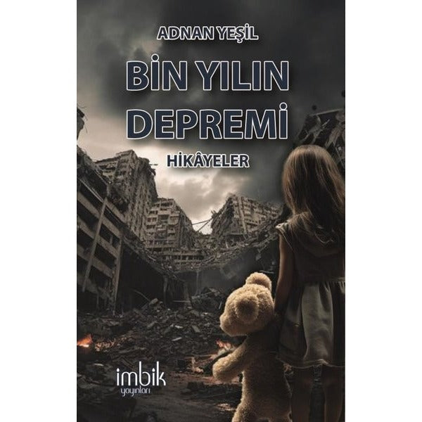 Bin Yılın Depremi - Hikayeler | İmbik Yayınları (İnce Kapak)