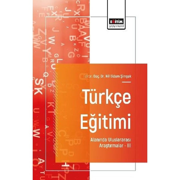 Türkçe Eğitimi Alanında Uluslararası Araştırmalar 3 | Eğitim Yayınevi (İnce Kapak)