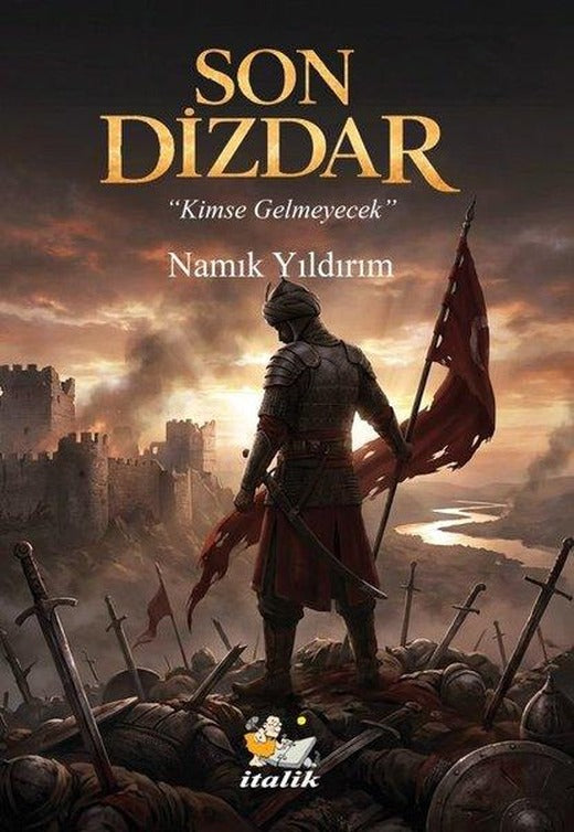 Son Dizdar | İtalik Yayınları (İnce Kapak)
