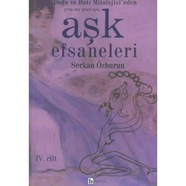 Aşk Efsaneleri 4. Cilt | Birey Yayıncılık (İnce Kapak)
