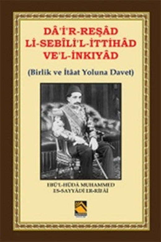 Da'i'r-Reşad Li-Sebili'l-İttihad Ve'l-İnkıyad | Buhara Yayınları