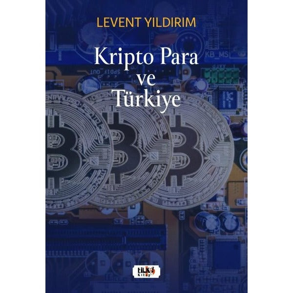 Kripto Para ve Türkiye | Tilki Yayınları