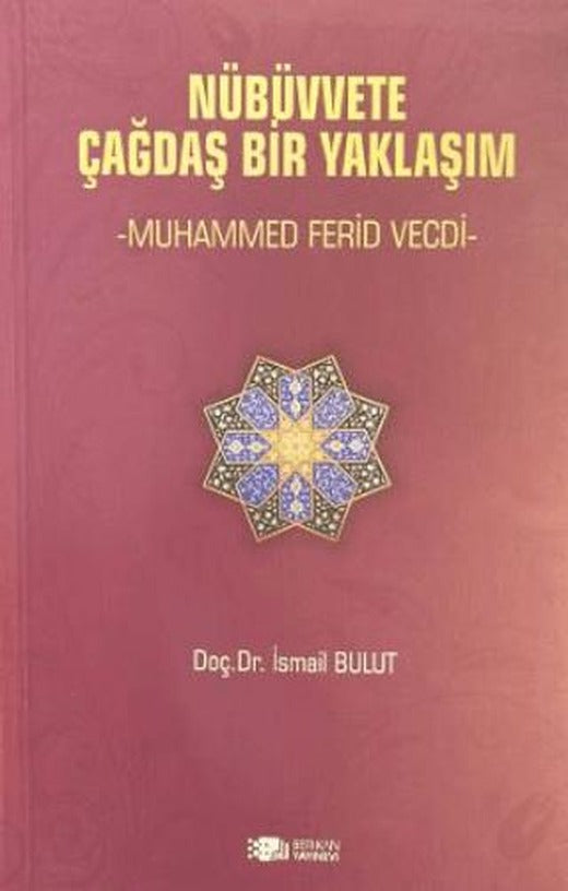 Nübüvvete Çağdaş Bir Yaklaşım