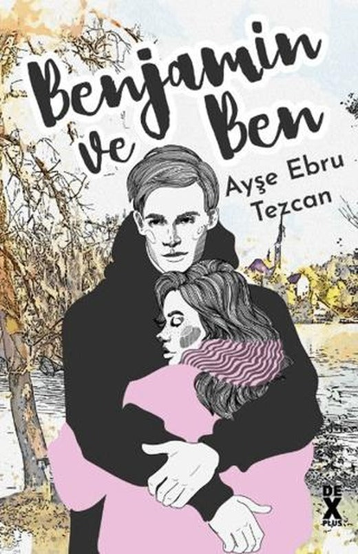 Benjamin ve Ben | Dex Yayınevi (Ciltsiz)