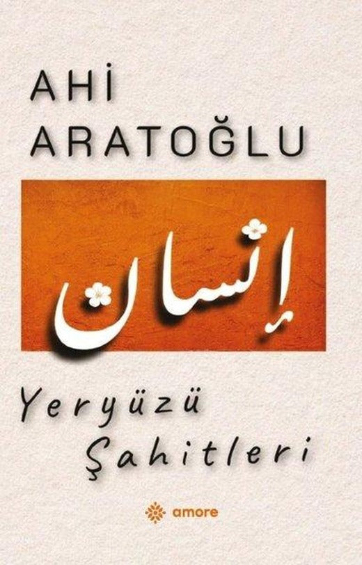 Yeryüzü Şahitleri | Amore Yayınları (İnce Kapak)