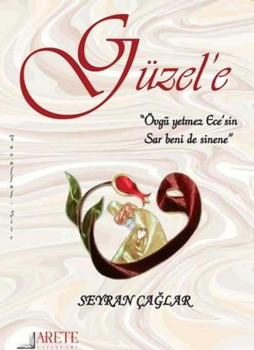 Güzel'e | Arete Yayınları (İnce Kapak )