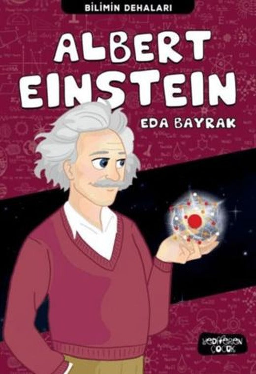 Albert Einstein - Bilimin Dehaları | Yediveren Çocuk (Ciltsiz)