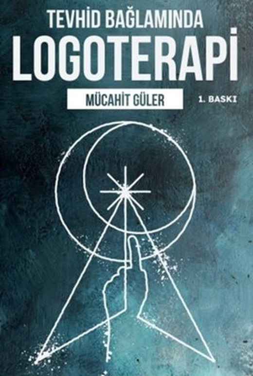 Tevhid Bağlamında Logoterapi | İnsan Kitap Kahve Yayınevi